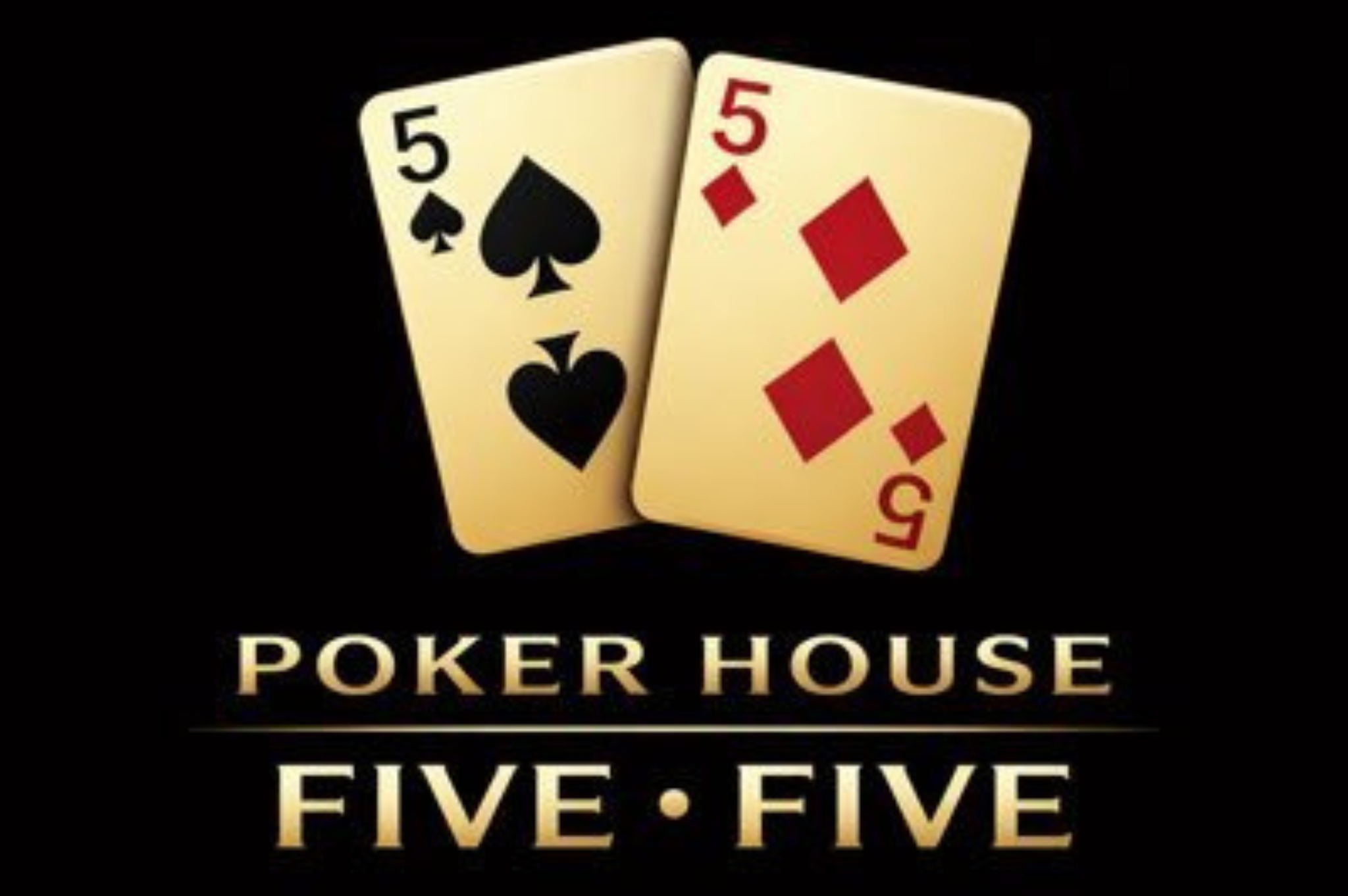 Poker House Five-Five